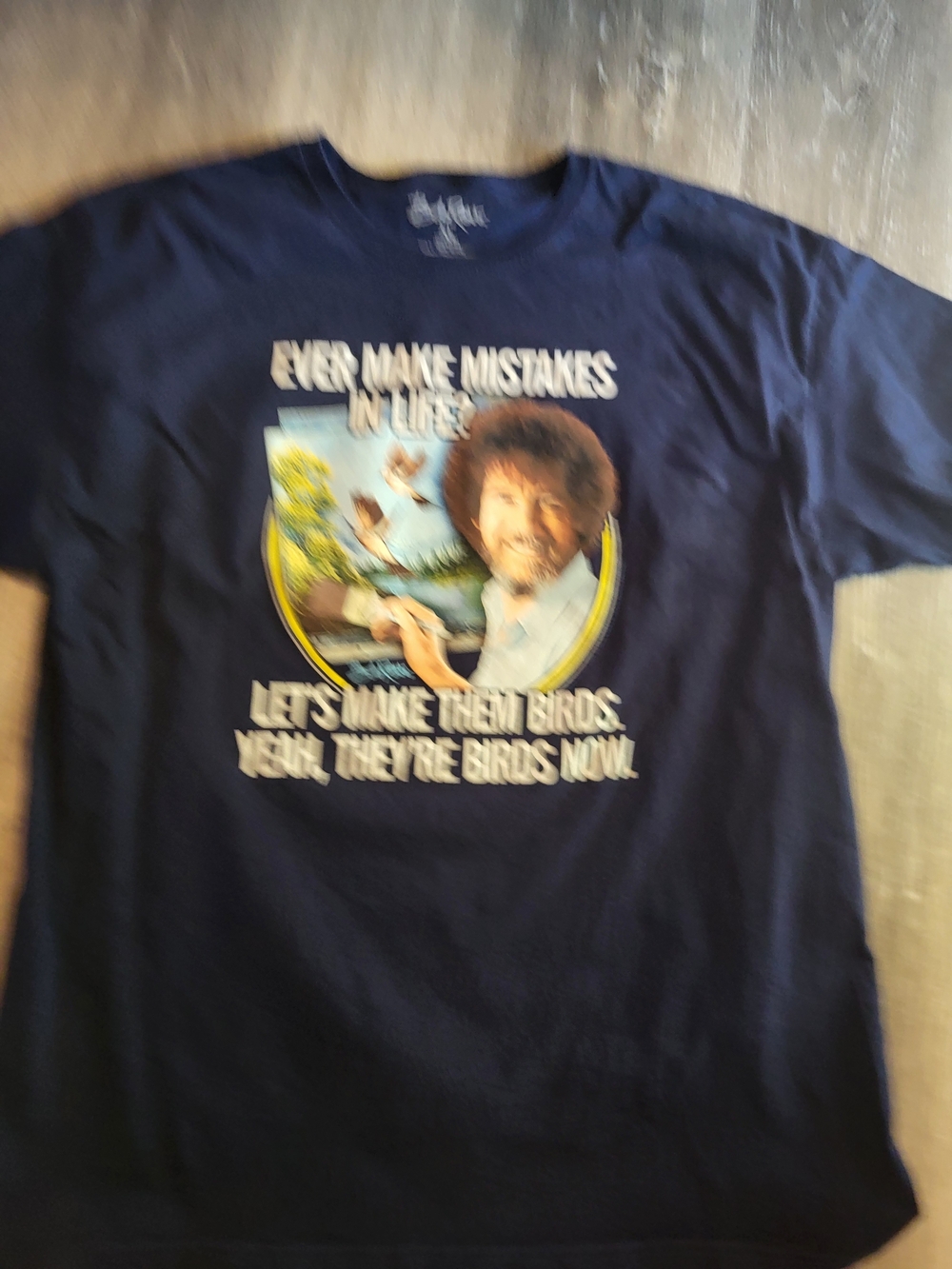 Bob Ross T-Shirt Ever Make a Mistake in Life? Let's Make Them Birds Size XL
